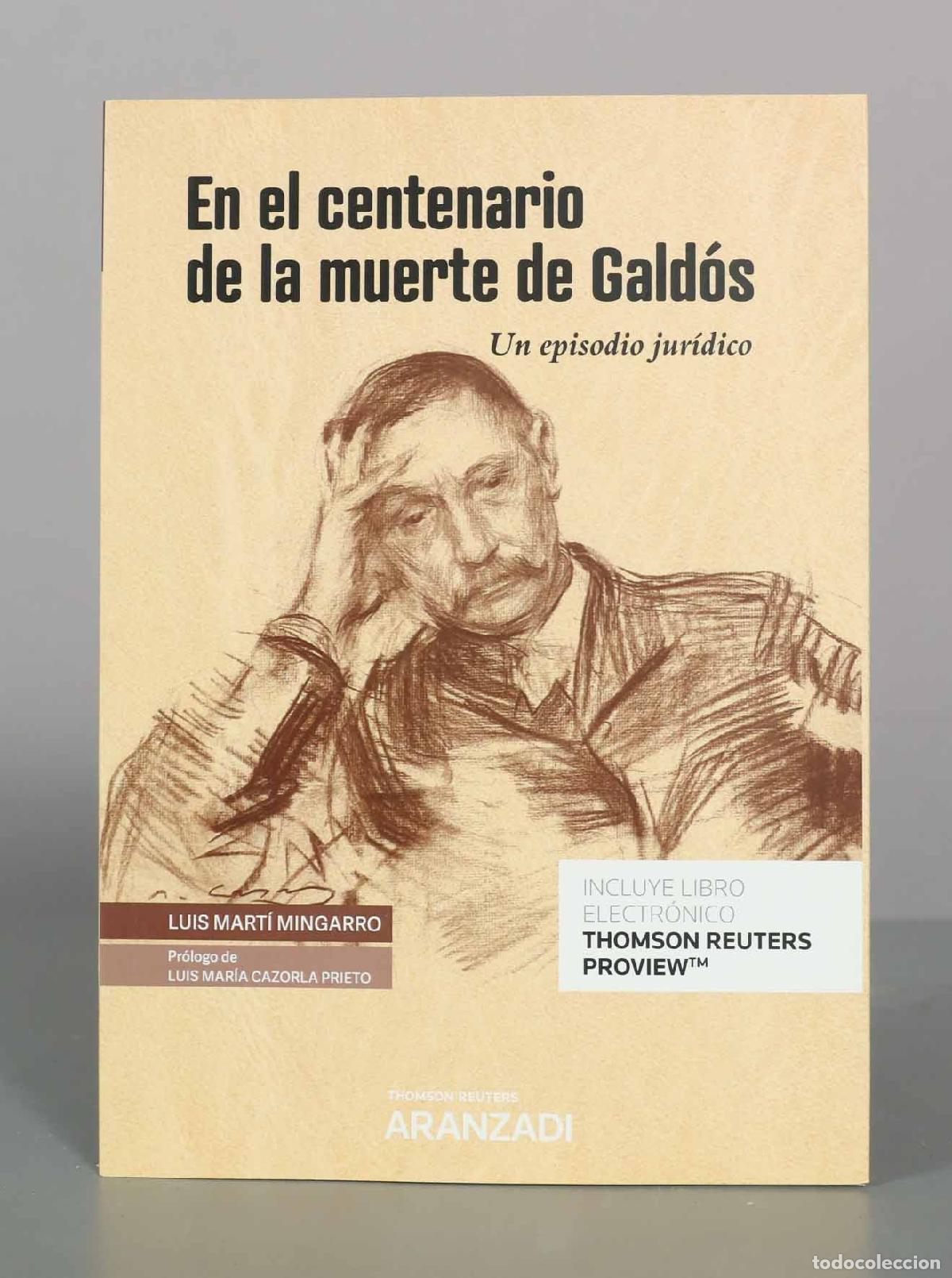 Libros de segunda mano: En el centenario de la muerte de Gald&oacute;s - Un episodio jur&iacute;dico - Luis Mart&iacute; Mingarro - Editorial Ara