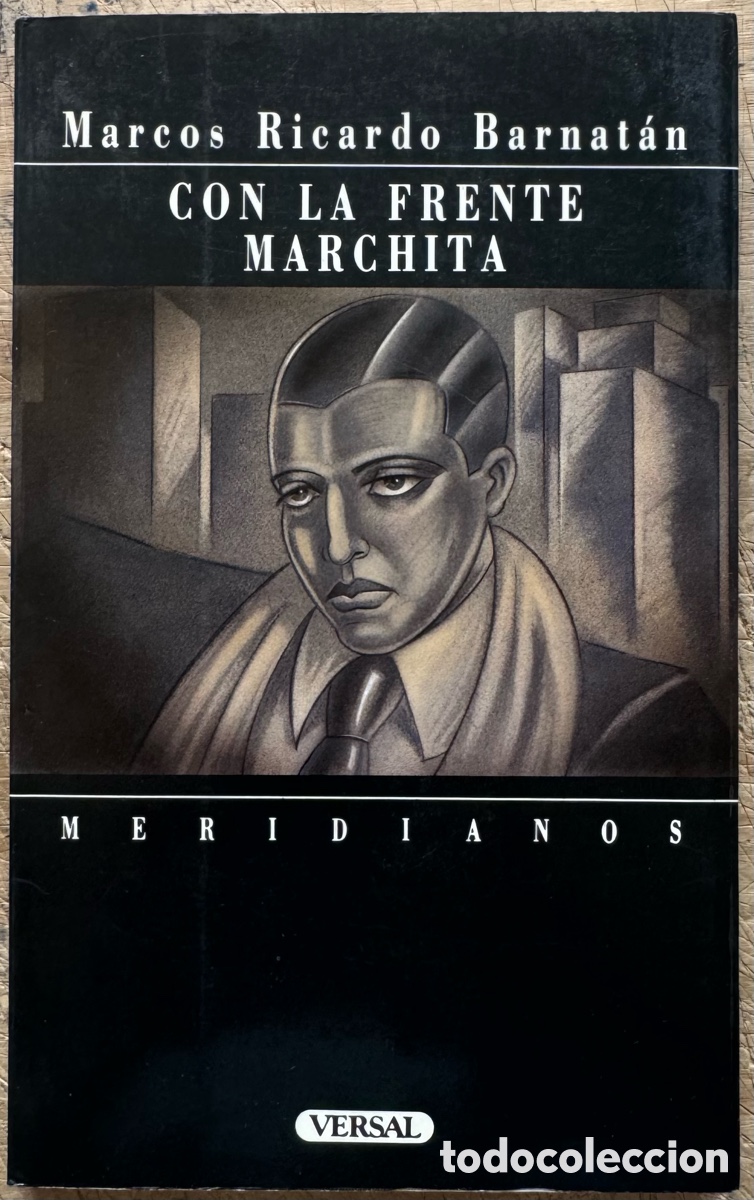 Second hand books: Marcos Ricardo Barnat&aacute;n. Con la Frente Marchita