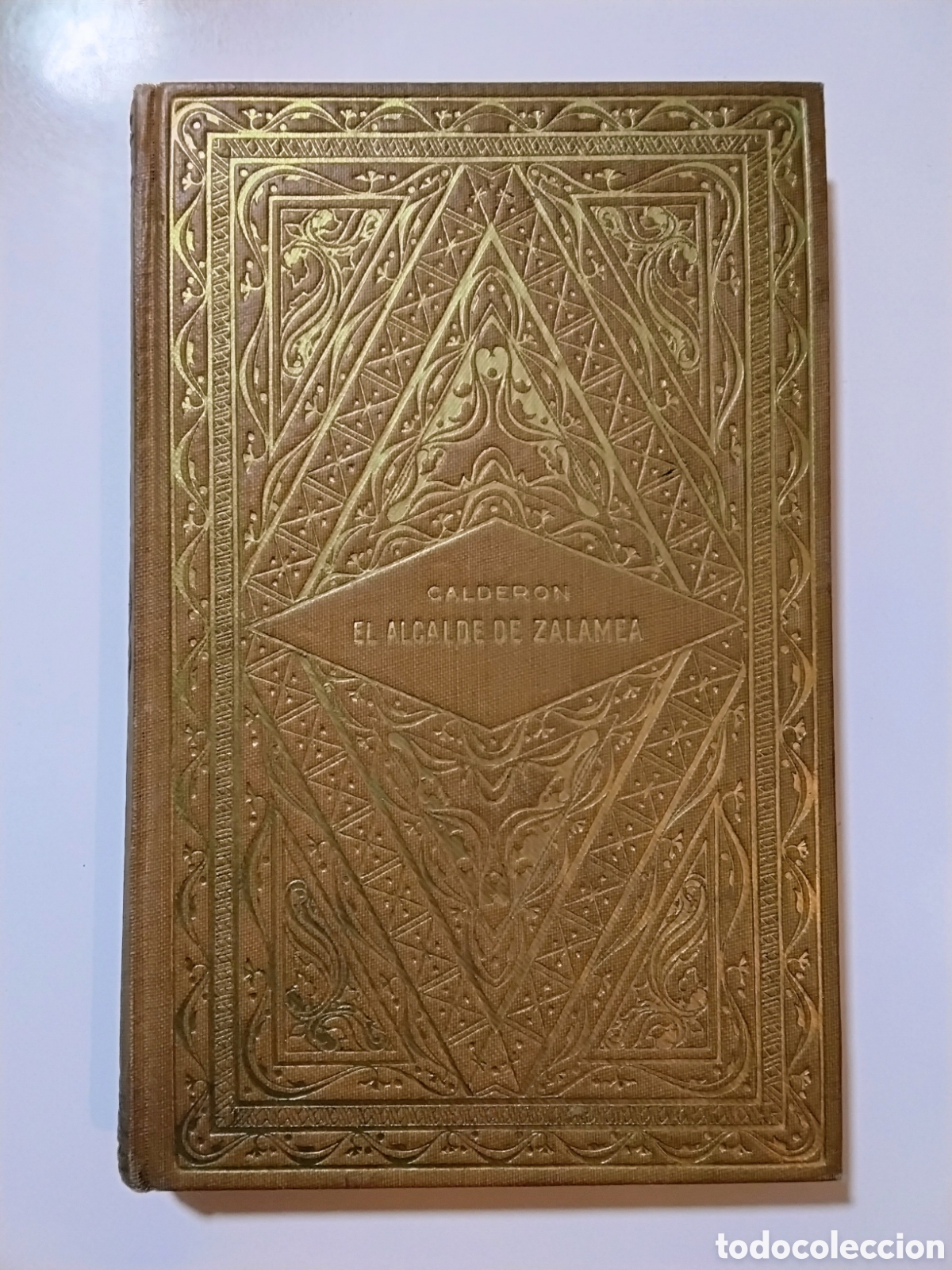 Libros de segunda mano: Calder&oacute;n de la Barca &ndash; El alcalde de Zalamea. Tragedia en tres jornadas &ndash; Ed. Sopena &ndash; 1941