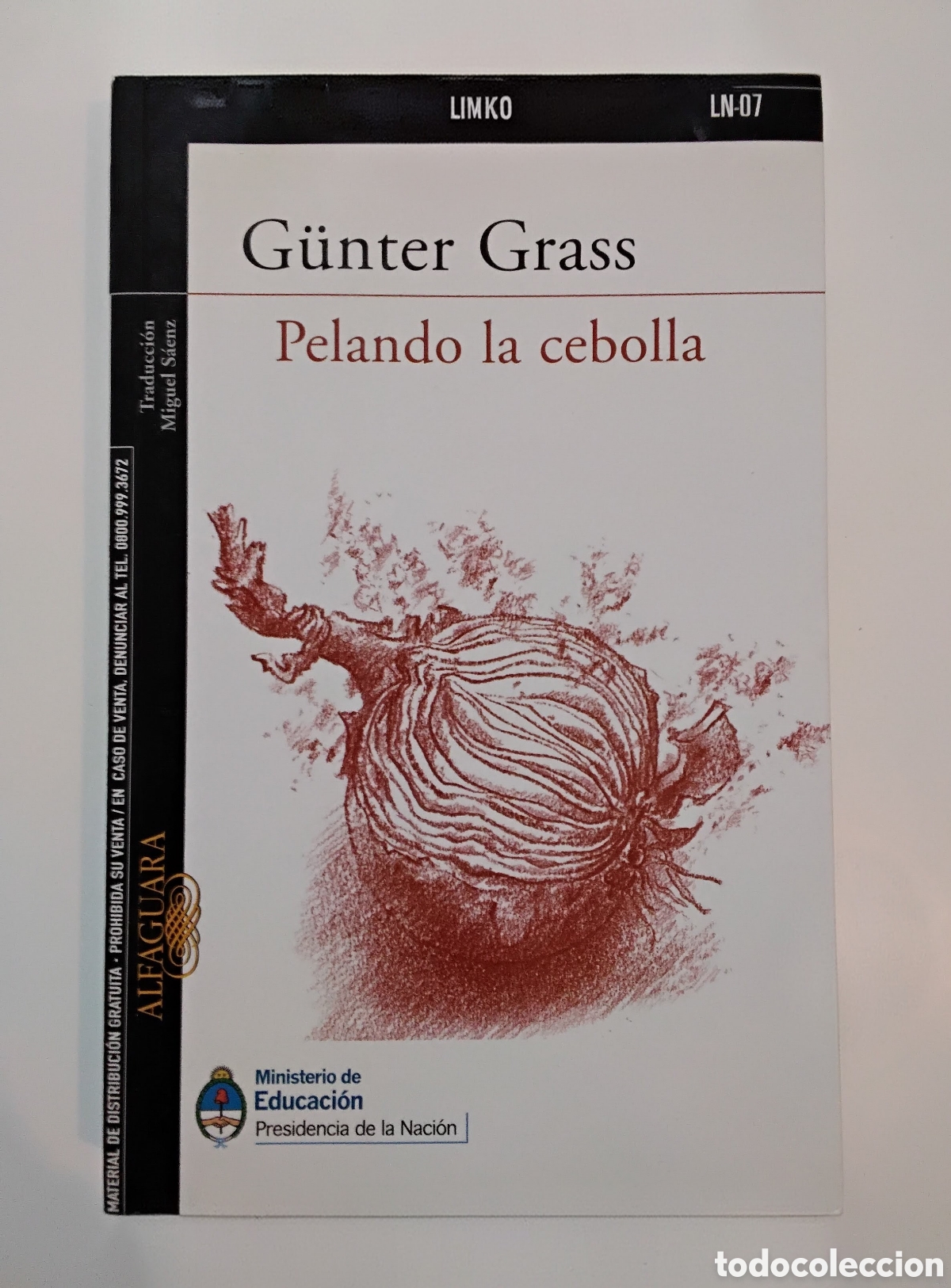 Libros de segunda mano: G&uuml;nter Grass &ndash; Pelando la cebolla &ndash; Alfaguara &ndash; 2013