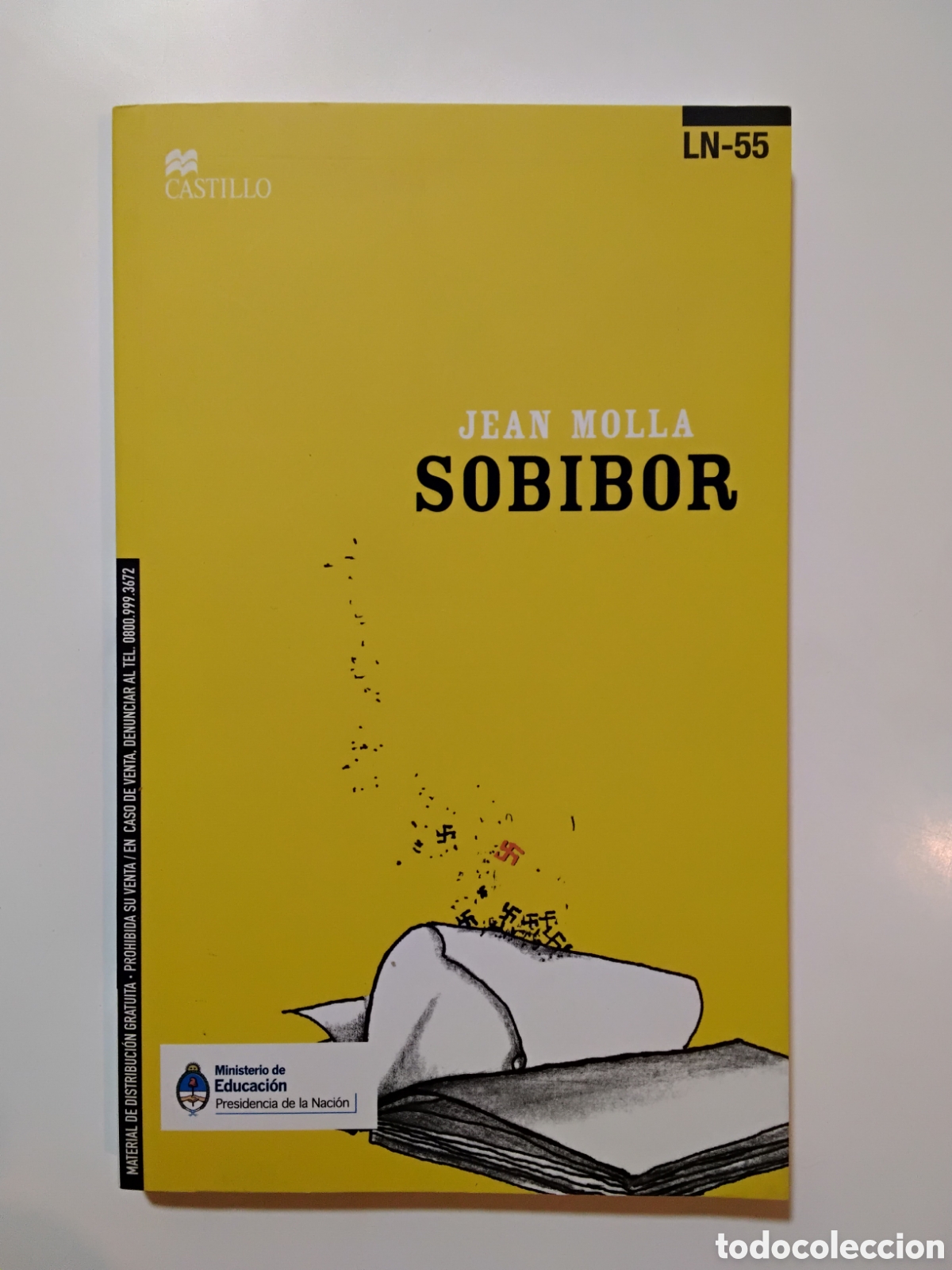 Libros de segunda mano: Jean Molla &ndash; Sobibor &ndash; Ediciones Castillo / Grupo Macmillan &ndash; 2012