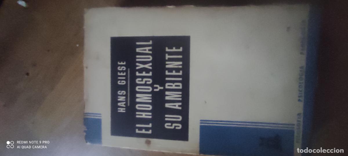 Libros de segunda mano: EL HOMOSEXUAL Y SU AMBIENTE. HANS GIESE. ED. MORATA, 1962