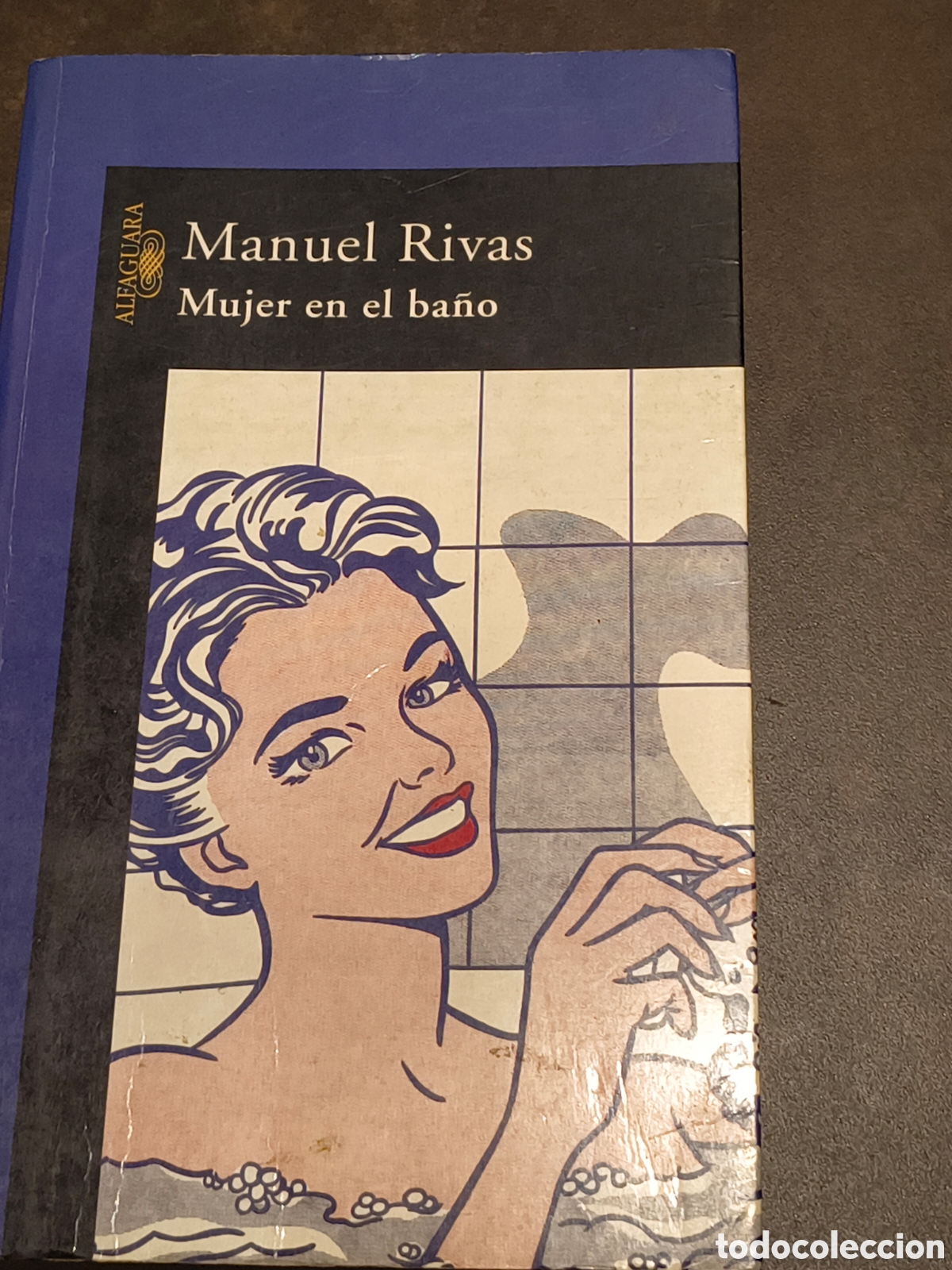 Livres d'occasion: MUJER EN EL BA&Ntilde;O DE MANUEL RIVAS (ALFAGUARA)