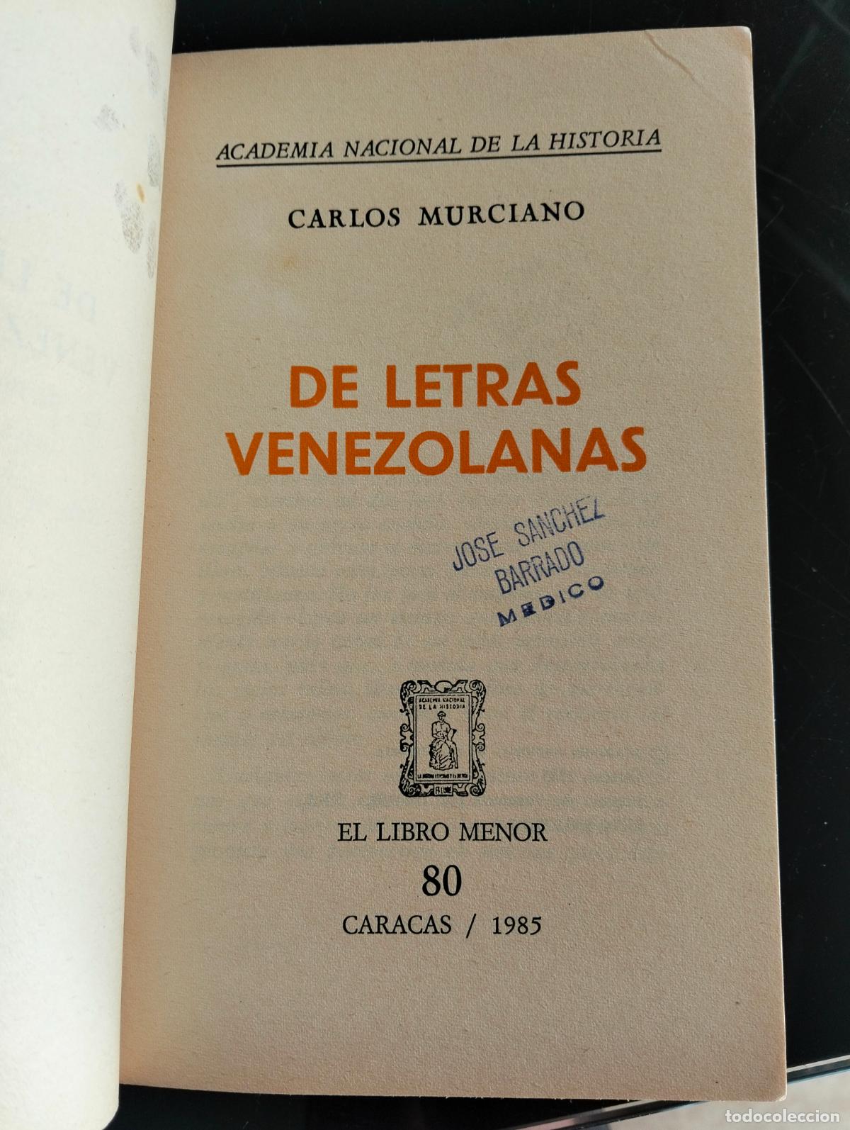 Libros de segunda mano: Literatura Venezolana. DEDICADO Letras Venezolanas, C. Murciano, Caracas, 1985. VISITA CATALOGO, L55