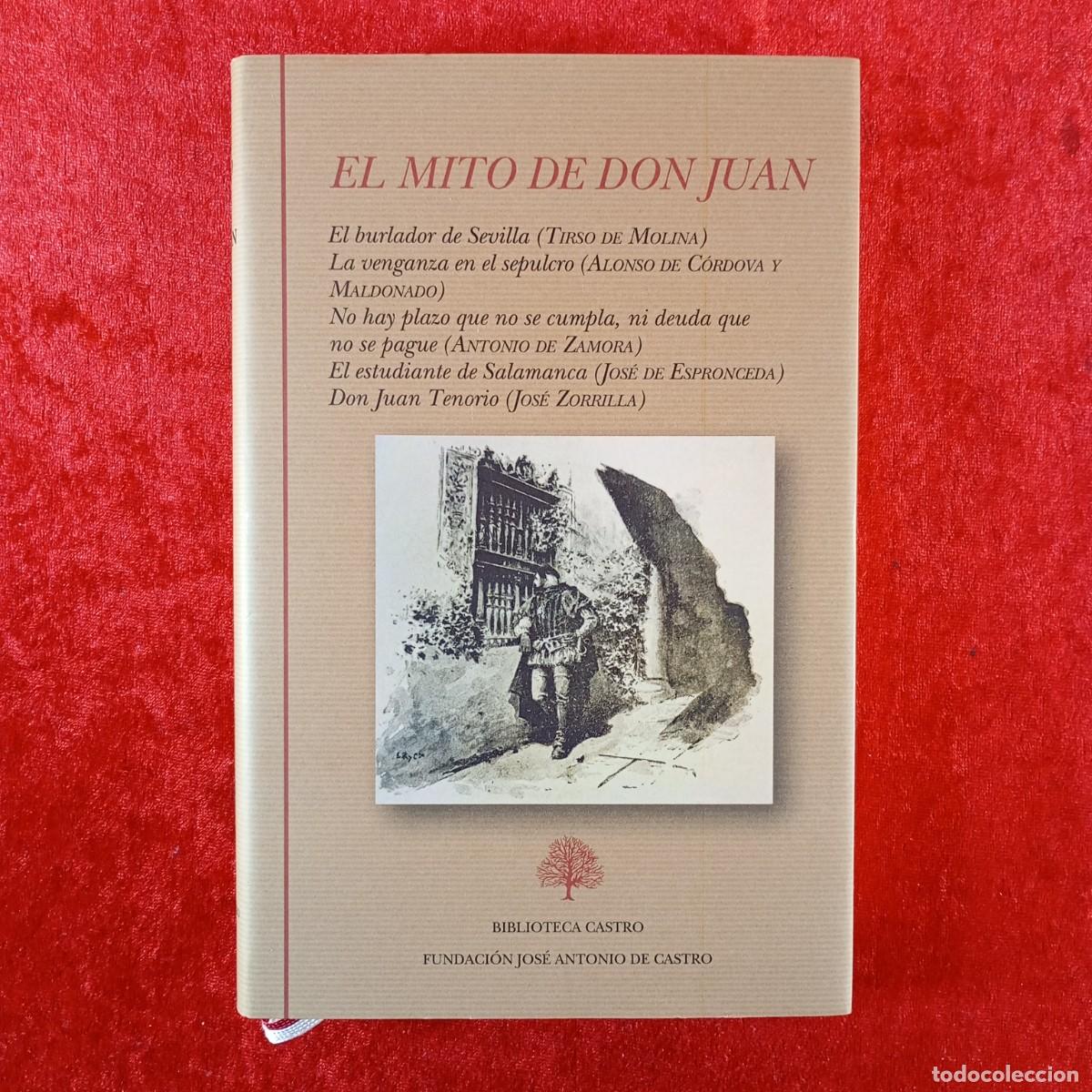 Libros de segunda mano: EL MITO DE DON JUAN - EL BURLADOR DE SEVILLA... - BIBLIOTECA CASTRO - 2019 / 154