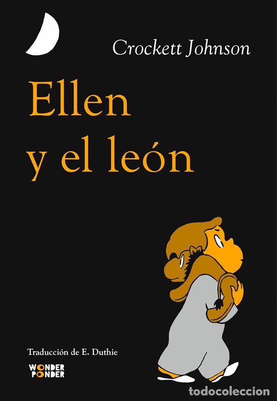 Gebrauchte B&uuml;cher: Ellen y el le&oacute;n. - Crockett Johnson.