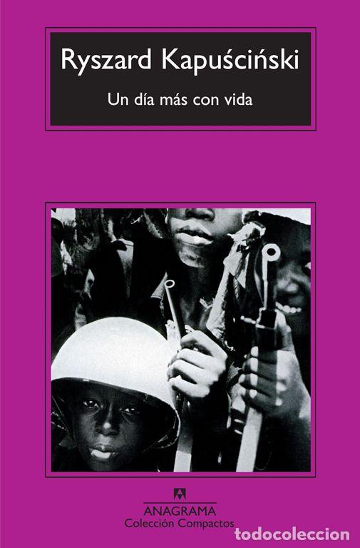 Gebrauchte B&uuml;cher: Un d&iacute;a m&aacute;s con vida. - Kapuscinski, Ryszard.