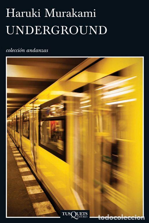 Libros de segunda mano: Underground. - Murakami, Haruki. - Foto 1