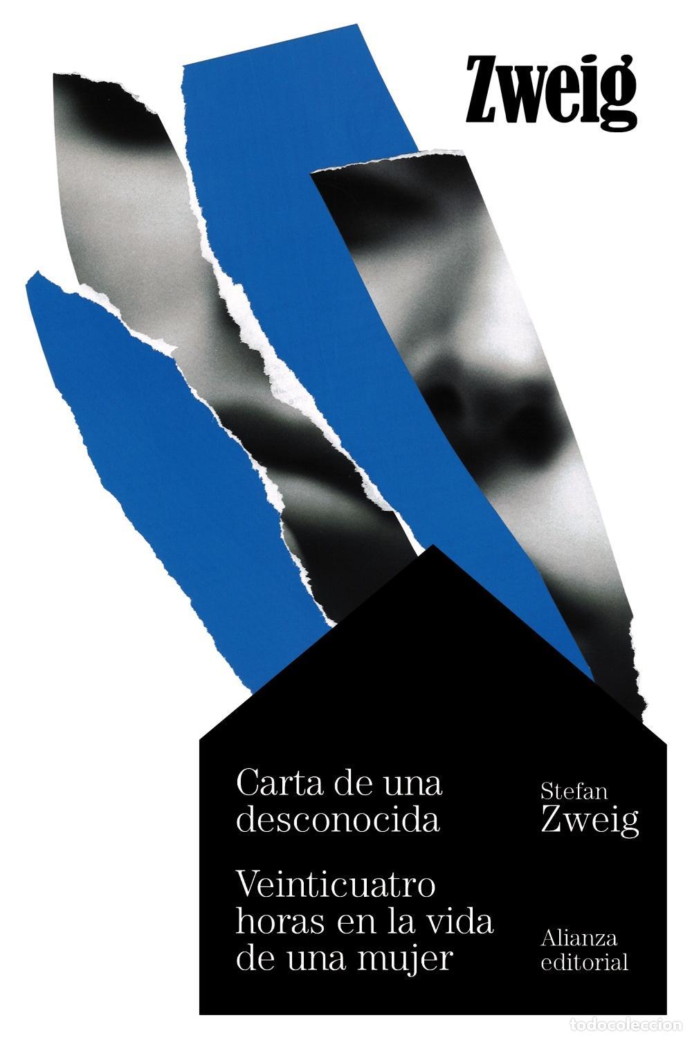 Libros de segunda mano: Carta de una desconocida. Veinticuatro horas en la vida de una mujer. - Zweig, Stefan.