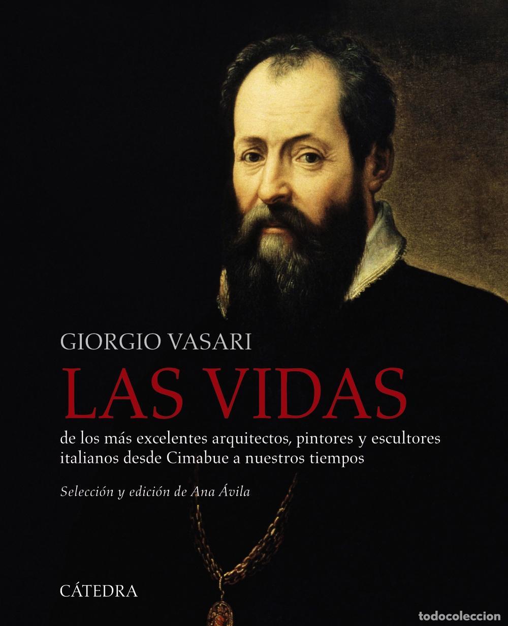 Libros de segunda mano: Las vidas de los m&aacute;s excelentes arquitectos, pintores y escultores italianos desde Cimabue a nuestr