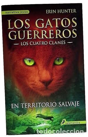 Libros de segunda mano: os Gatos Guerreros 1. En territorio salvaje. Erin Hunter