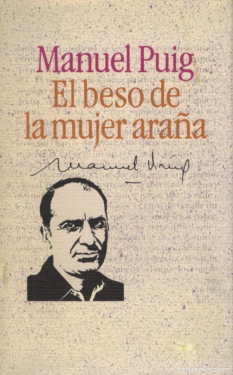 Libros de segunda mano: Manuel Puig, El beso de la mujer ara&ntilde;a