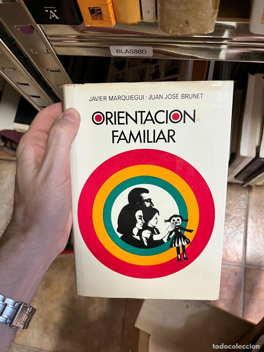 Libros de segunda mano: BLAS88D &ndash; Javier Marquiegui y Juan Jos&eacute; Brunet, Orientaci&oacute;n familiar. Editorial Magisterio Espa&ntilde;ol.