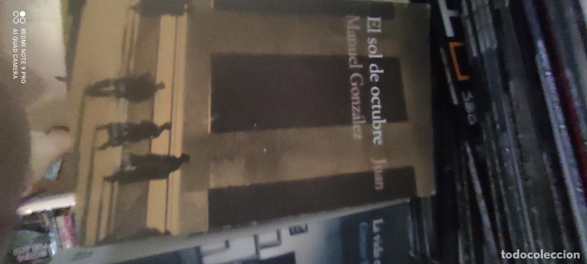 Libros de segunda mano: EL SOL DE OCTUBRE - GONZ&Aacute;LEZ, Juan Manuel