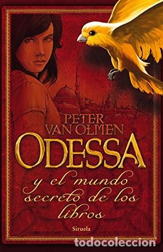 Libros de segunda mano: Odessa y el mundo secreto de los libros. Peter Van Olmen