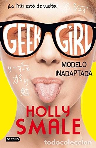 Libros de segunda mano: Modelo inadaptada. Holly Smale