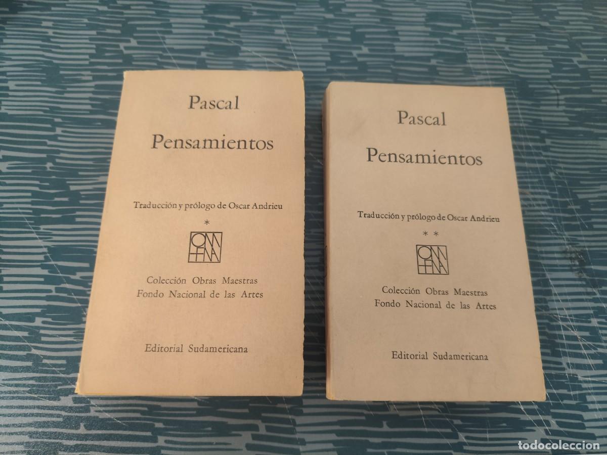 Libros de segunda mano: PASCAL, PENSAMIENTOS,2 TOMOS, EDITORIAL SUDAMERICANA,1971,VER FOTOS.