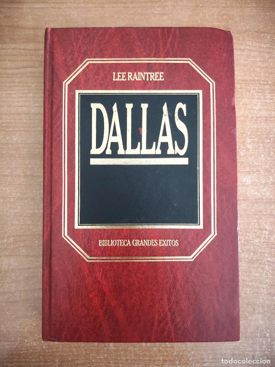 Libri di seconda mano: Dallas - Lee Raintree - Editorial Orbis. Biblioteca Grandes &Eacute;xitos n&ordm; 19 - 1983