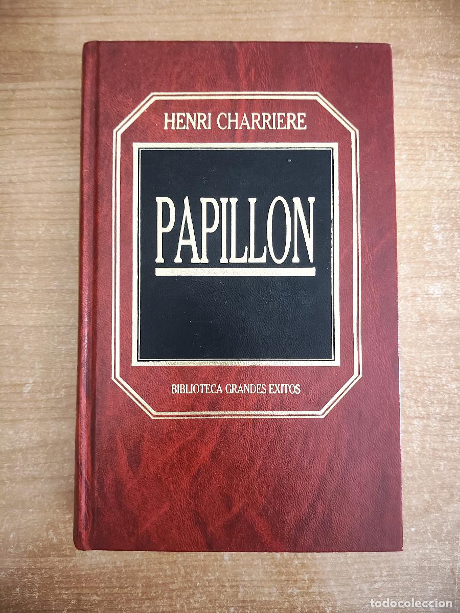 Libri di seconda mano: Papillon - Henri Charriere - Editorial Orbis. Biblioteca Grandes &Eacute;xitos n&ordm; 5 - 1984