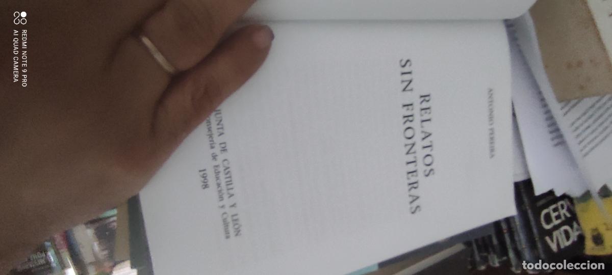 Libros de segunda mano: RELATOS SIN FRONTERAS DE ANTONIO PEREIRA (JUNTA DE CASTILLA Y LE&Oacute;N)