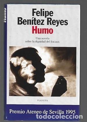 Libros de segunda mano: Humo. Felipe Ben&iacute;tez Reyes