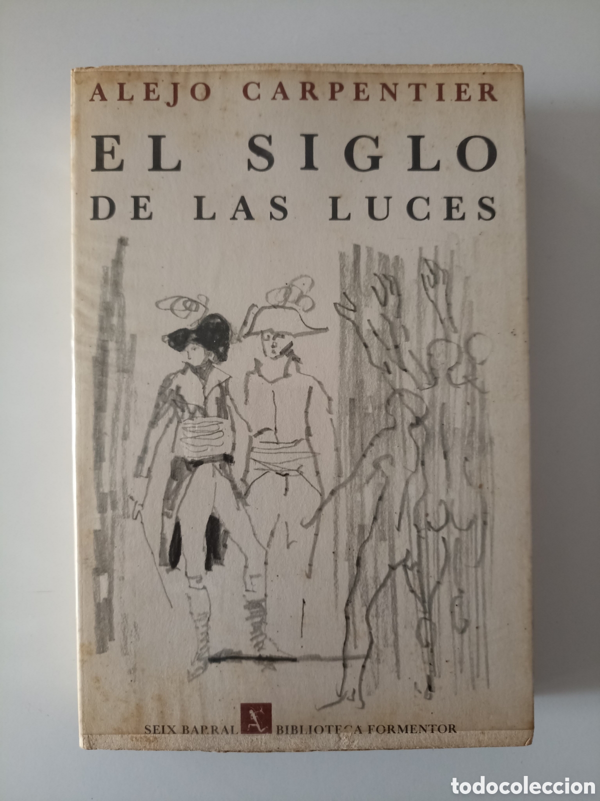 Libros de segunda mano: Alejo Carpentier - El siglo de las luces (Seix Barral, 1965) Biblioteca Formentor 1&ordf; edici&oacute;n
