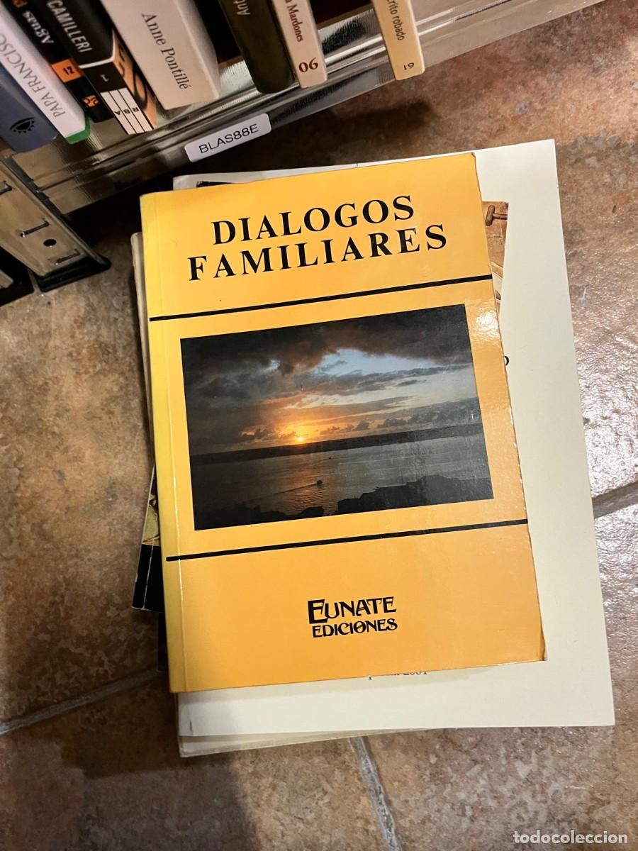 Libros de segunda mano: BLAS88E Di&aacute;logos familiares. Eunate Ediciones.