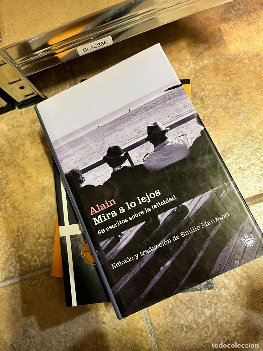Libri di seconda mano: BLAS88E Mira a lo lejos. 66 escritos sobre la felicidad &mdash; Alain. RBA.