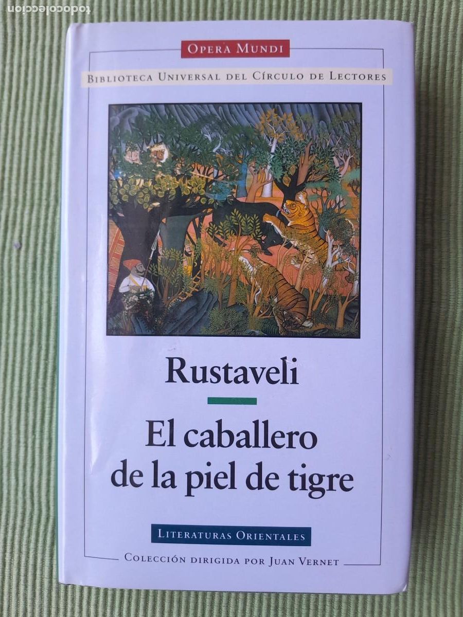 Libros de segunda mano: RUSTAVELI. EL CABALLERO DE LA PIEL DE TIGRE. CIRCULO DE LECTORES 2000