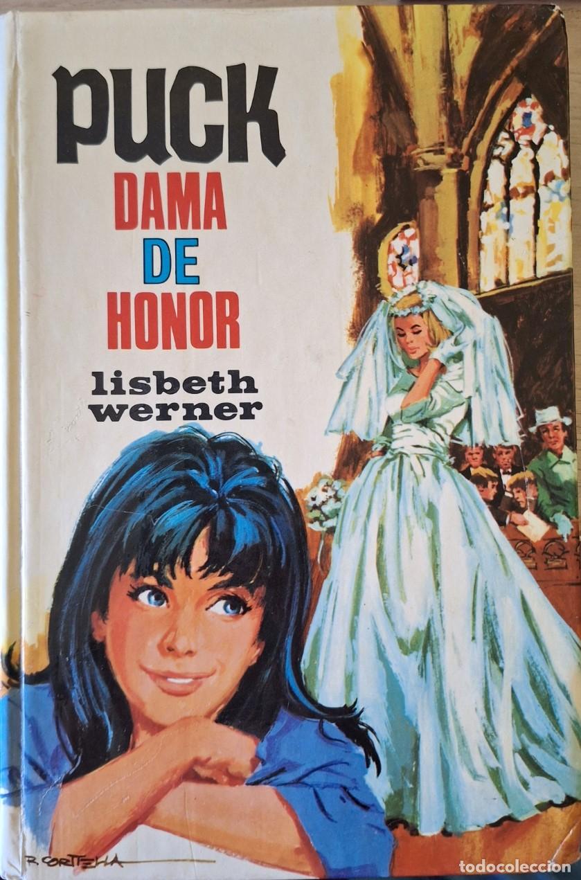 Libros de segunda mano: PUCK DAMA DE HONOR. - WERNER, Lisbeth.