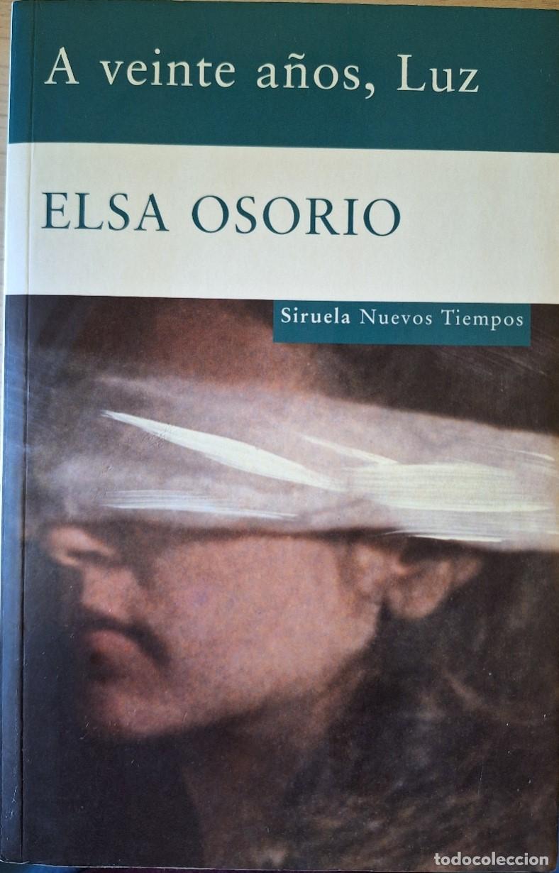 Libros de segunda mano: A VEINTE A&Ntilde;OS, LUZ. - OSORIO, Elsa.