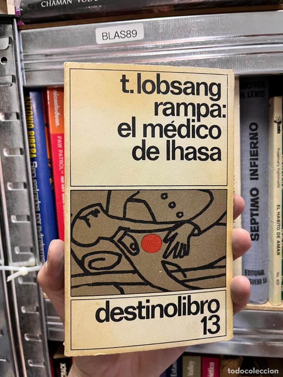 Libros de segunda mano: BLAS89 &ndash; El m&eacute;dico de Lhasa &ndash; T. Lobsang Rampa &ndash; Destinolibro.