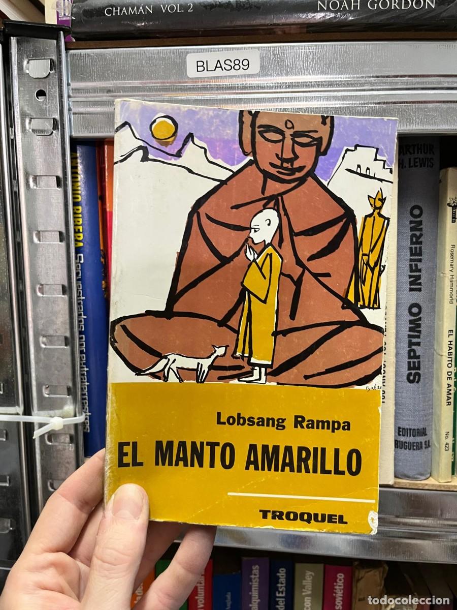 Libros de segunda mano: BLAS89 &ndash; El manto amarillo &ndash; Lobsang Rampa &ndash; Troquel.