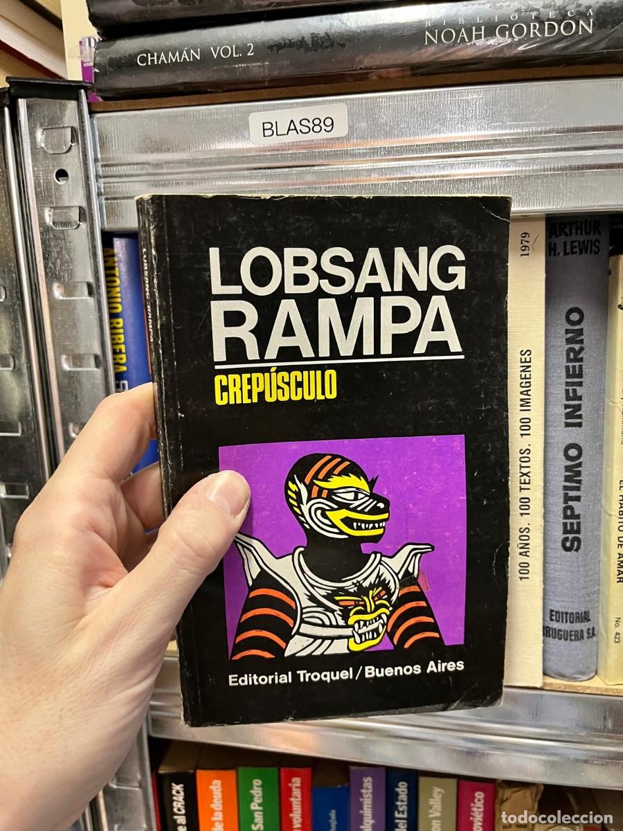 Libros de segunda mano: BLAS89 &ndash; Crep&uacute;sculo &ndash; Lobsang Rampa &ndash; Editorial Troquel.