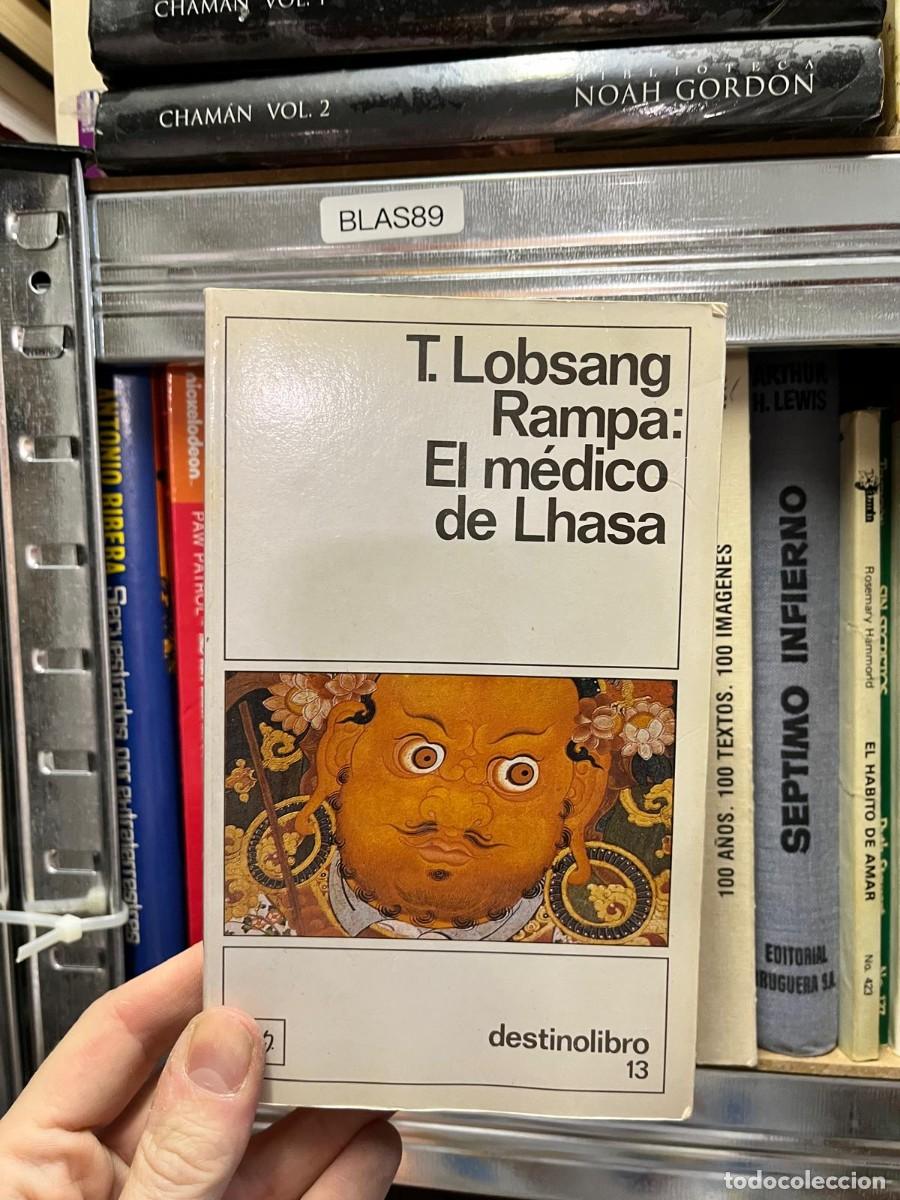 Libros de segunda mano: BLAS89 &ndash; El m&eacute;dico de Lhasa &ndash; T. Lobsang Rampa &ndash; Destinolibro.