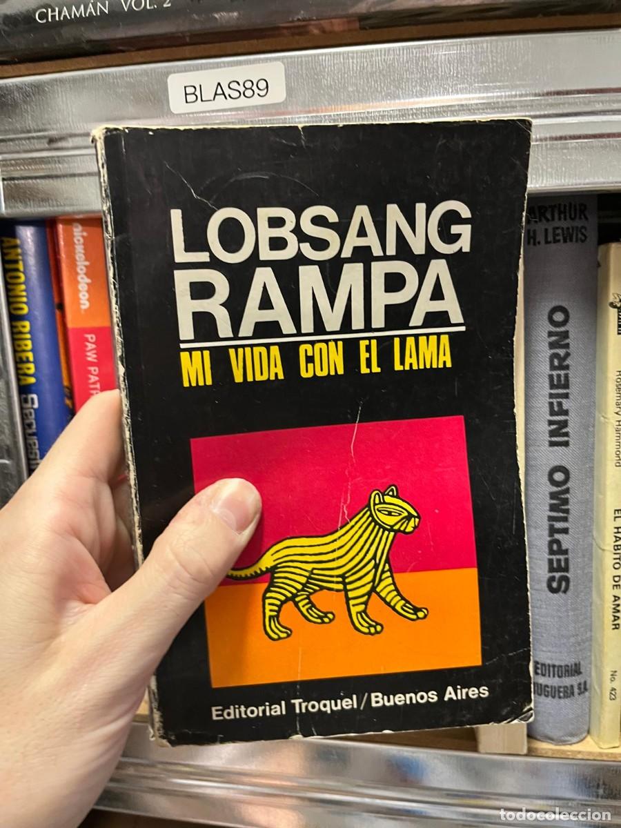 Libros de segunda mano: BLAS89 &ndash;mi vida con el lama&ndash; T. Lobsang Rampa &ndash; .