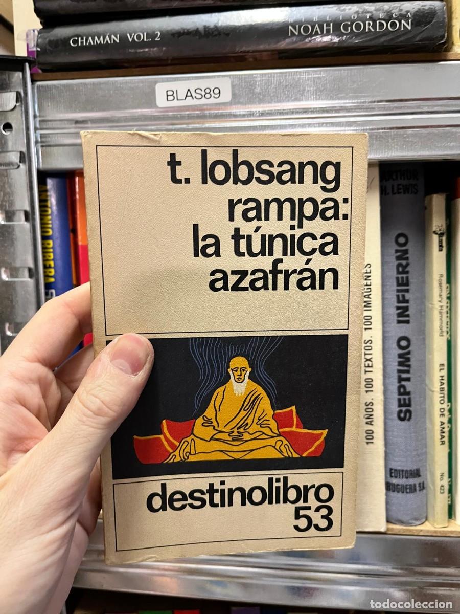Libros de segunda mano: BLAS89 &ndash; La tunica de azafran &ndash; T. Lobsang Rampa &ndash; Destinolibro.