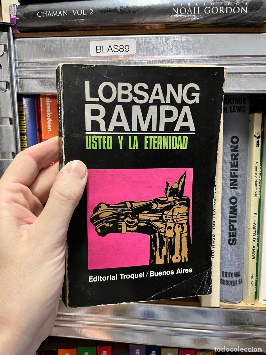 Libri di seconda mano: BLAS89 &ndash; usted y la eternidad &ndash; T. Lobsang Rampa &ndash; .