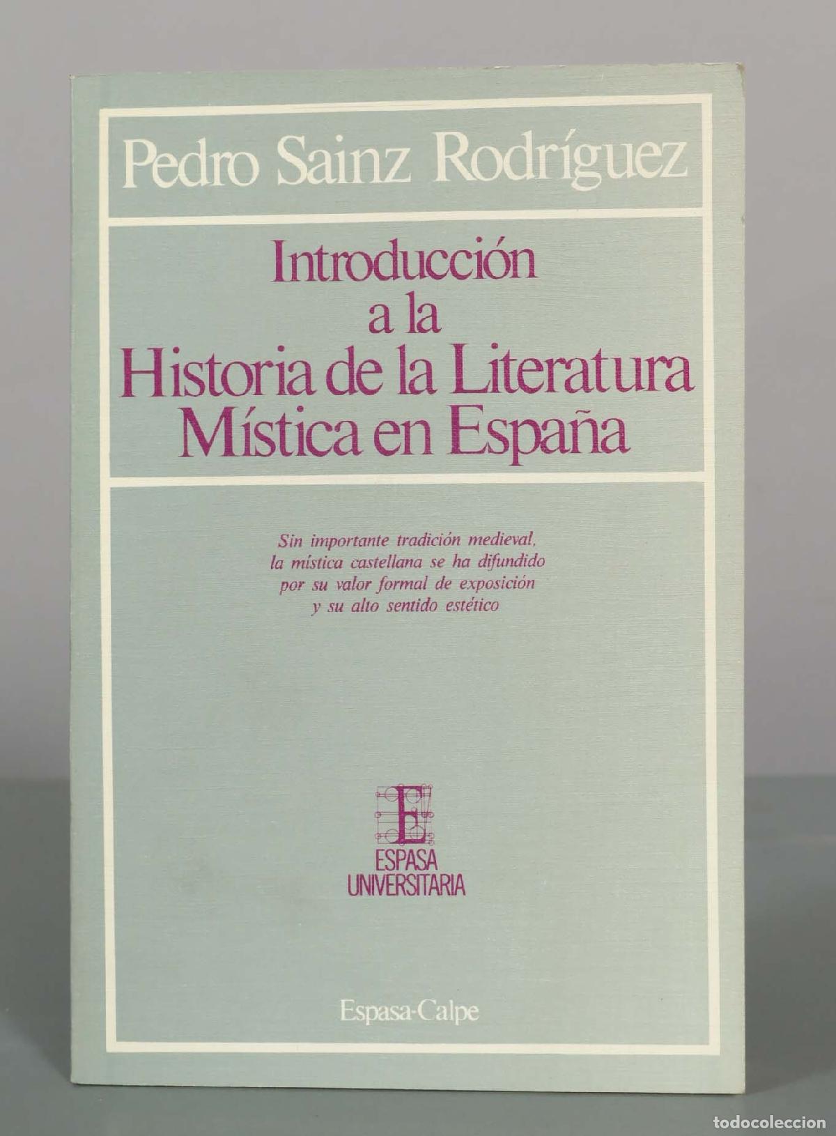 Libri di seconda mano: Introducci&oacute;n a la Historia de la Literatura M&iacute;stica en Espa&ntilde;a - Pedro Sainz Rodr&iacute;guez - Editorial Es