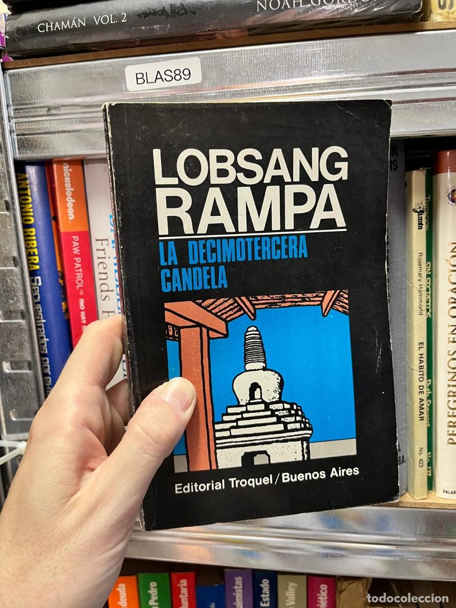 Libri di seconda mano: BLAS89 &ndash; la decimotercera candela &ndash; T. Lobsang Rampa &ndash; .