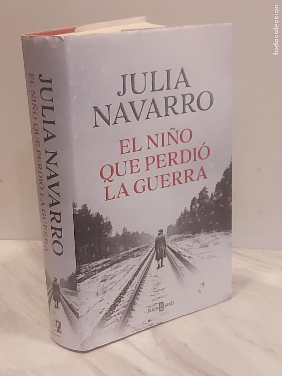 Libros de segunda mano: EL NI&Ntilde;O QUE PERDI&Oacute; LA GUERRA | JULIA NAVARRO | 1&ordf; EDICI&Oacute;N 2024 | PLAZA & JAN&Eacute;S
