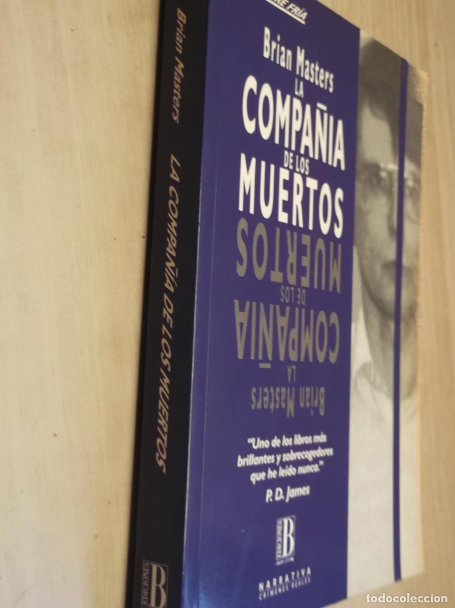 Libros de segunda mano: La Compa&ntilde;&iacute;a de Los Muertos - Tapa BLANDA 1 EDICION 1994