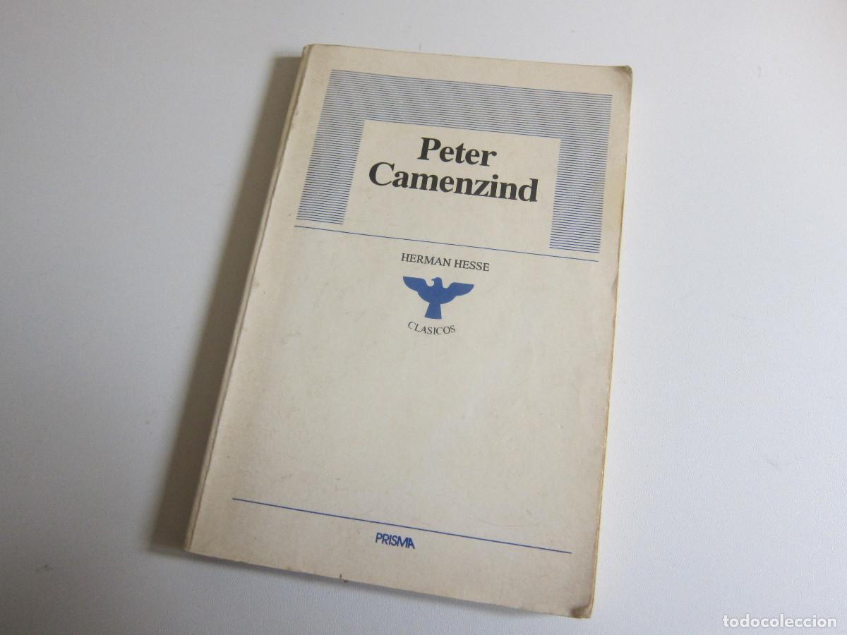 Libros de segunda mano: PETER CAMENZIND - HERMAN HESSE (PRISMA) NOVELA