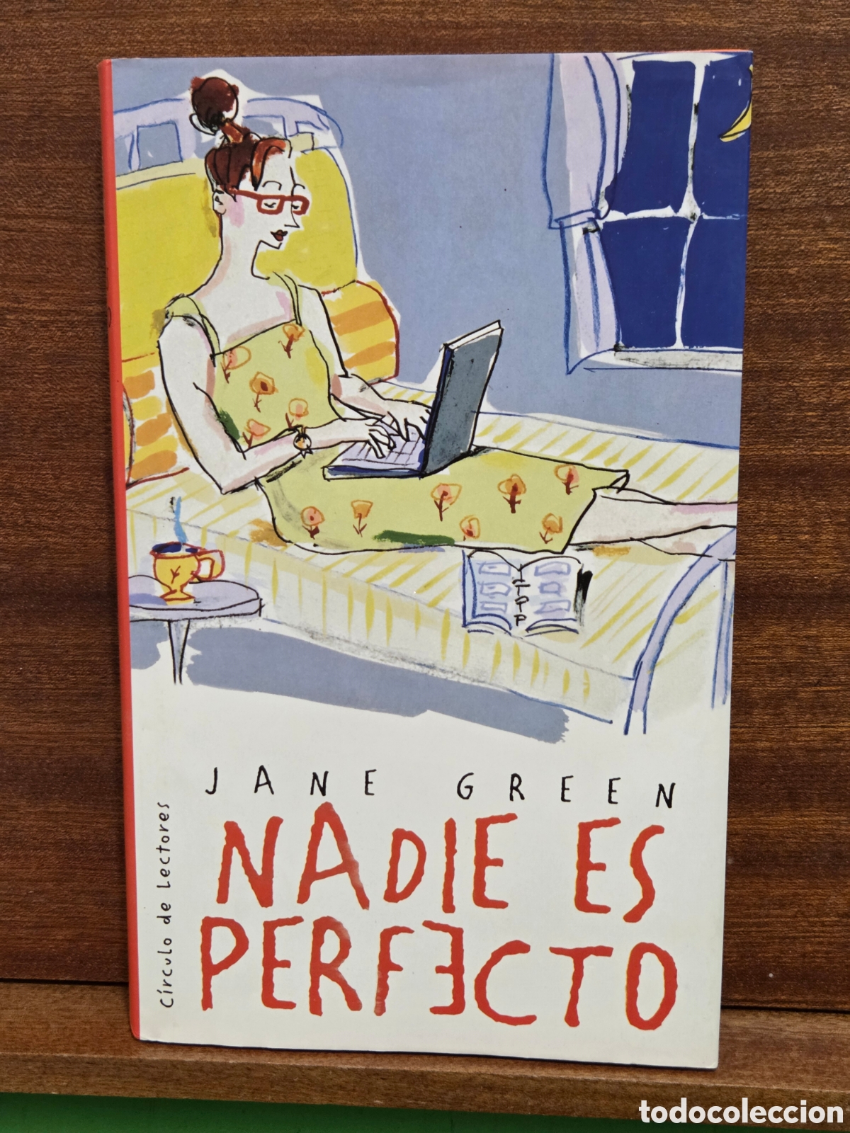 Libros de segunda mano: JANE GREEN...&rdquo;&rdquo;NADIE ES PERFECTO&rdquo;&rdquo;...CIRCULO DE LECTORES...2001...