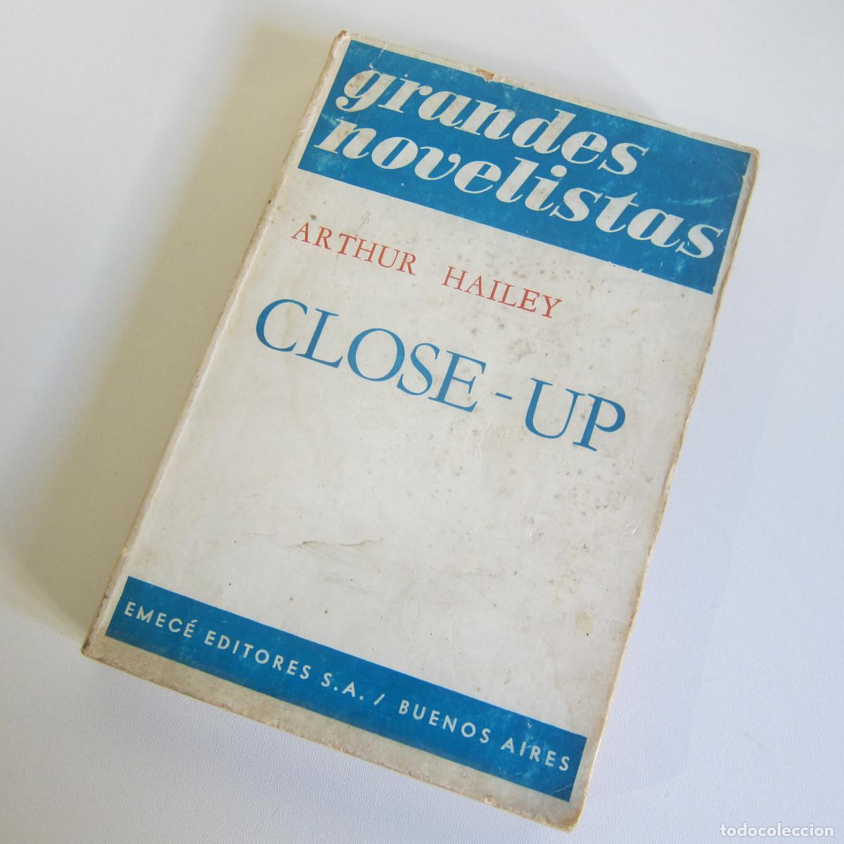 Libros de segunda mano: CLOSE-UP - ARTHUR HAILEY (EMECE) NOVEL