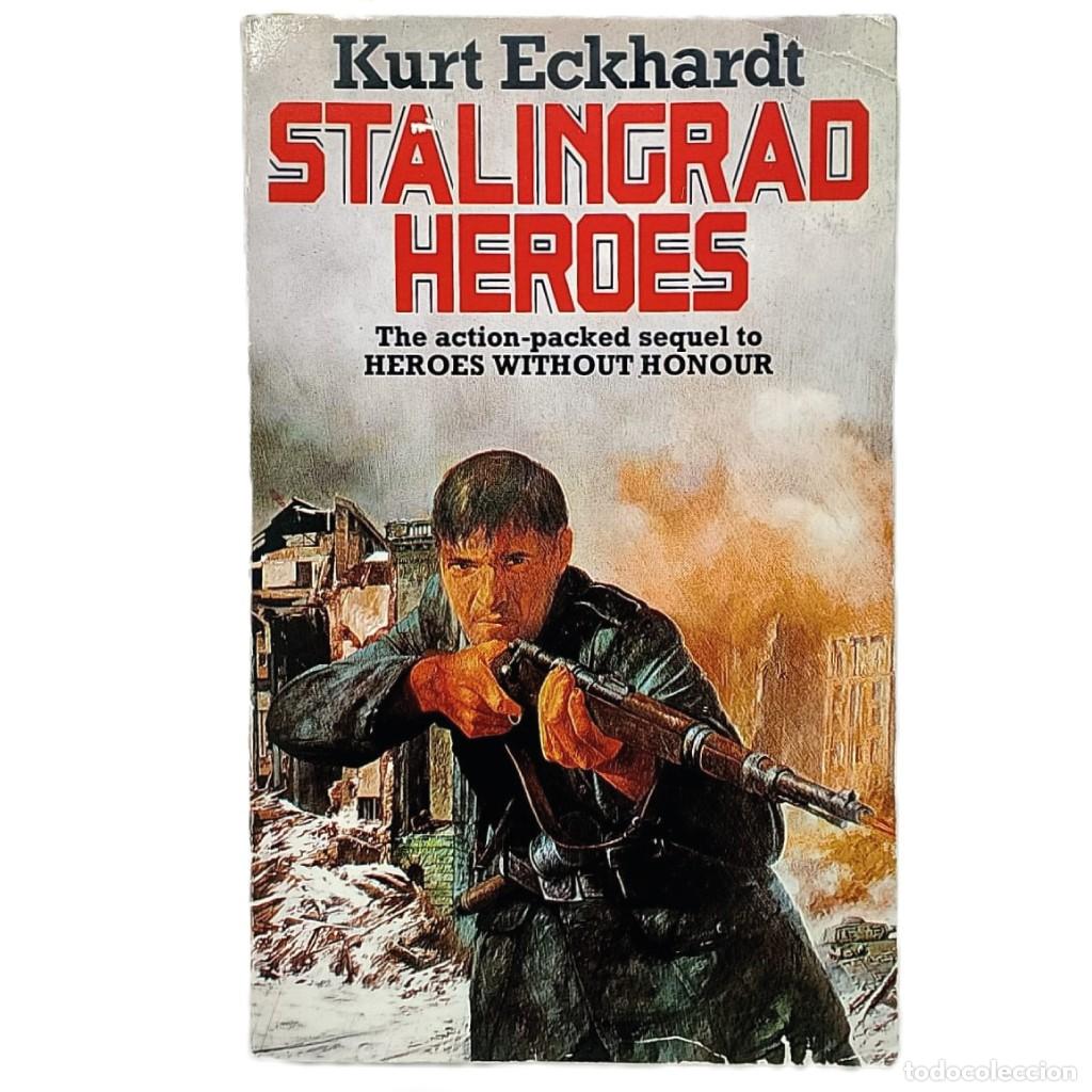 Libros de segunda mano: STALINGRAD HEROES. Eckhardt, Kurt - Foto 1