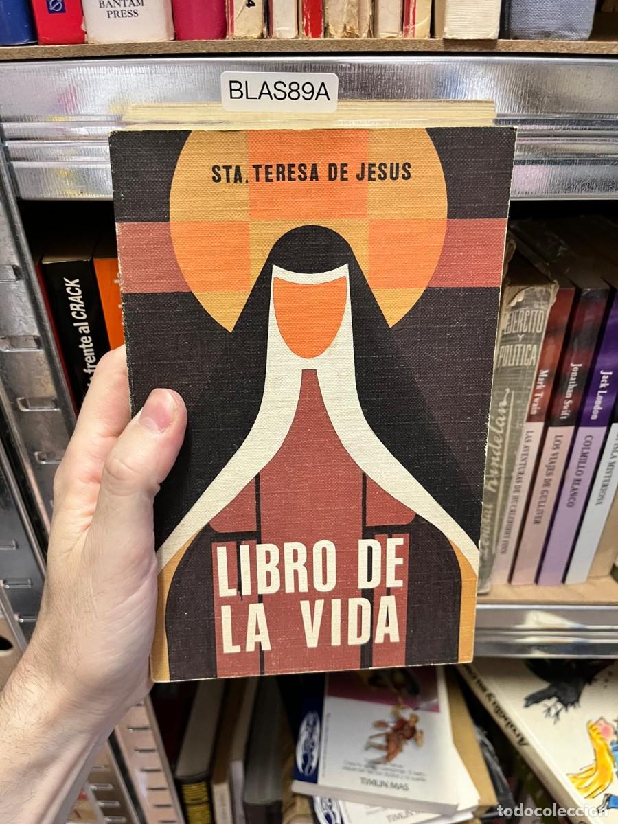 Libros de segunda mano: BLAS89A - Libro de la vida &mdash; Santa Teresa de Jes&uacute;s.