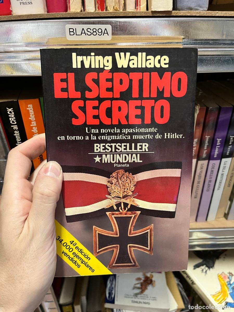 Libros de segunda mano: BLAS89A - El s&eacute;ptimo secreto &mdash; Irving Wallace. Planeta.