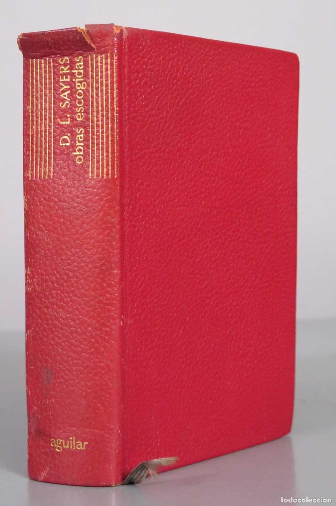 Libros de segunda mano: Obras Escogidas - Dorothy Leigh Sayers - Aguilar 1964