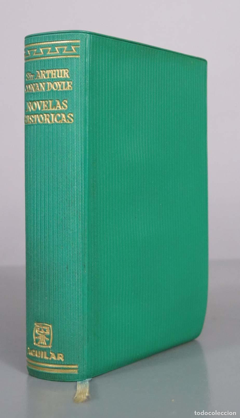 Libros de segunda mano: Novelas hist&oacute;ricas - Sir Arthur Conan Doyle - Aguilar 1965